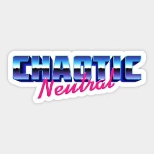 Chaotic Neutral 80s Vibes Sticker